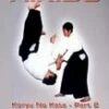 Aikido - Advanced Level - Part 2 DVD - Dr Lee 