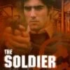 The Soldier DVD - Peter Hooten, Ned Eisenberg