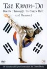 Tae Kwon-Do - Break Through To Black Belt DVD - Leigh Childs, Clive Harrison 