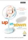 Up In Town DVD - Joanna Lumley 