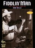 Bob Wills - Fiddlin Man DVD - Eldon Shamblin, Bob Wills