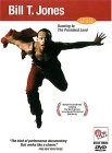 Bill T. Jones - Dancing to the Promised Land DVD - Bill T. Jones , Arnie Zane Dance Company