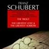 Schubert: The Trout / The Greatest Love And The Greatest Sorrow DVD - Vladimir Ashkenazy, Bavarian Radio Symphony Orchestra 