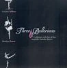 Three Ballerinas - A Celebration Of The Lives Of Three Remarkable Australian Dancers DVD - Marilyn Jones , Marilyn Rowe