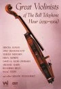 Great Violinists Of The Bell Telephone Hour 1959-64 DVD - Mischa Elman , Michael Rabin