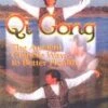 Essentials Of Qi Gong DVD - Roger Jahnke 