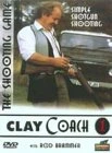 Clay Coach 1 - Simple Shotgun Shooting DVD - Rod Brammer 