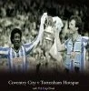 FA Cup Final 1987 - Coventry City Vs Tottenham Hotspur DVD - Tottenham Hotspur , Coventry City