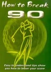 How To Break 90 DVD - Bob Kurtz 