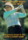 Golf Lessons For Women With Donna White DVD - Donna White 