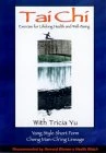 Tai Chi - Exercise For Lifelong Health And Well Being DVD - Tricia Yu 