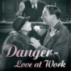 Danger - Love At Work DVD - Edward Everett Horton, John Carradine 