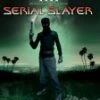Serial Slayer DVD - Phillip Darlington , Will Collyer