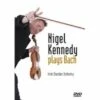 Nigel Kennedy - Nigel Kennedy Plays Bach DVD - Irish Chamber Orchestra , Nigel Kennedy