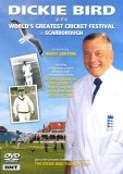 Dickie Bird At The Greatest Cricket Festival In Scarborough DVD - Dickie Bird 