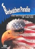Birdwatchers Paradise - The Southern States Of The USA DVD -  