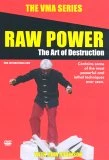 VMA Series - Raw Power - The Art Of Destruction DVD - John Robinson 