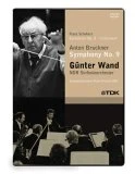 Gunter Wand - Anton Bruckner Symphony No. 9 DVD - NDR Sinfonieorchester , Gunter Wand