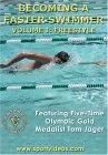 Becoming A Faster Swimmer - Vol. 1 - Freestyle DVD - Tom Jager 