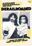 Derailroaded - Inside The Mind Of Larry Wildman Fischer DVD - Larry Fischer 