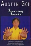 Austin Goh - Healing Hands DVD - Austin Goh 