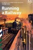 British Transport Films Collection - Vol. 3 - Running A Railway DVD - Arthur Bush, Maurice Denham 