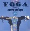 Ruth White - Yoga For The More Adept DVD - Ruth White 