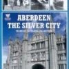 Aberdeen - The Silver City DVD - Tom Fleming, Brydon Murdoch