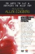 Allen Ginsberg - No More To Say And Nothing To Weep For DVD - Allen Ginsberg 