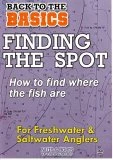 Finding The Spot - How To Find Where Fish Are DVD - Fishing-Finding the Spot 