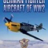 German Fighter Aircraft Of WW2 DVD -  