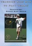 Teaching Kids - How To Play Tennis DVD -  