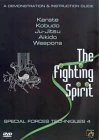 The Fighting Spirit - Special Forces Techniques - Vol. 4 DVD -  