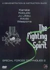 The Fighting Spirit - Special Forces Techniques - Vol. 2 DVD -  