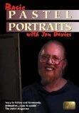 Basic Pastel Portraits With Jon Davies DVD - Jon Davies 