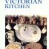 The Victorian Kitchen DVD - Harry Dodson , Peter Thoday