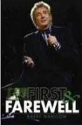 Barry Manilow - First And Farewell DVD - Barry Manilow 