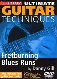 Danny Gill - Ultimate Guitar Techniques - Fretburning Blues Runs DVD -  