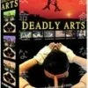 Deadly Arts DVD -  