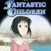 Fantastic Children Vol. 3 DVD -  