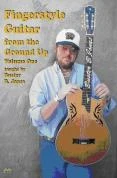 Fingerstyle Guitar From The Ground Up Vol. 1 DVD - Buster Jones, Buster B. Jones 