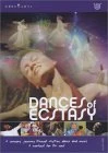 Dances Of Ecstasy DVD -  