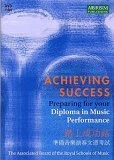 Achieving Success - Preparing For Your Diploma In Music Performance DVD -  