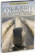 Practical Boater - Your New Outboard Powered Boat DVD -  