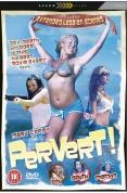 Pervert DVD - Juliette Clarke , Sean Andrews