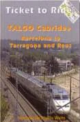 Ticket To Ride - Talgo Cab Ride - Barcelona To Tarragona DVD - Phyllis Watts 