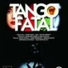Tango Fatal DVD - Oscar Martinez Pey, Sandy Brandauer