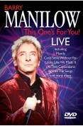 Barry Manilow - This One's For You DVD - Barry Manilow 