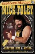 Wwe - Mick Foley Greatest Hits and Misses DVD - Mick Foley 