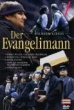 Kienzl - Der Evangelimann (Eschwe, Fink, Reinprecht, Muller) DVD - Walter Fink, Jürgen Müller